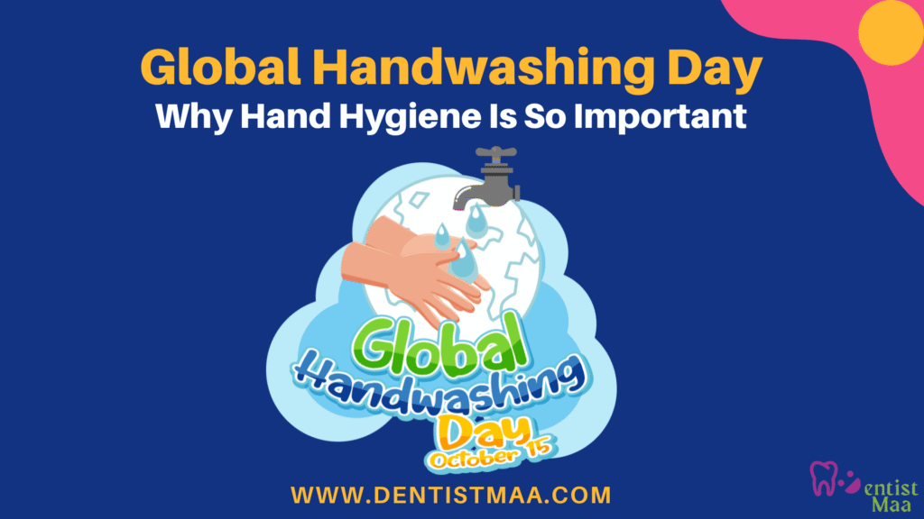 Global Handwashing Day: Why Hand Hygiene Matters is so Important 13 Global handwashing day, handwashing, hand washing, hand hygiene