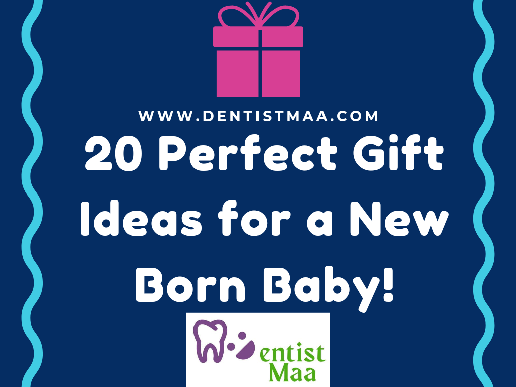 20 Perfect Gift ideas for a new born baby