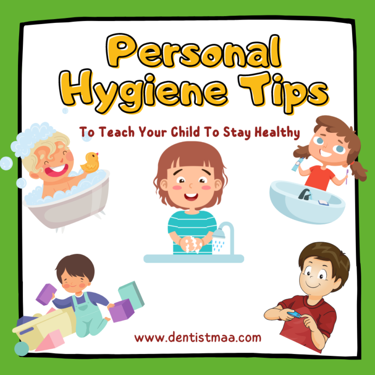 Personal Hygiene Tips to Teach Your Child to Stay Healthy!! - DentistMaa