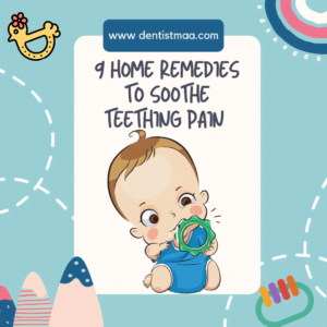 Read more about the article 9 Home Remedies to Soothe Teething Pain!