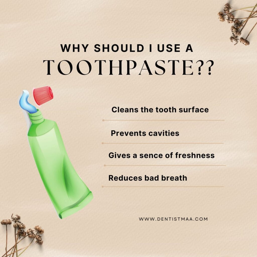 Why should I use a Toothpaste