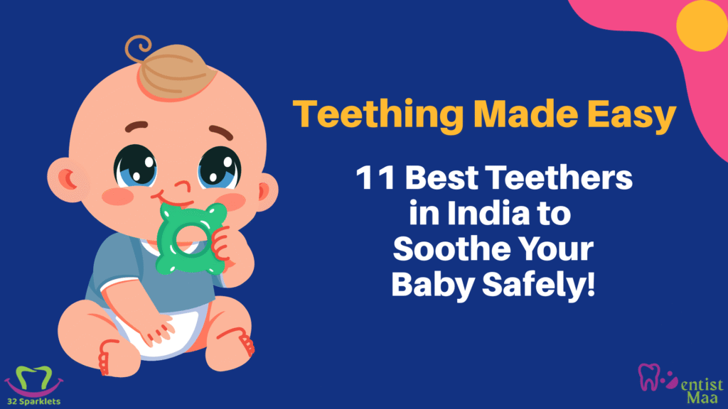 Teething Made Easy: 11 Best Teethers in India to Soothe Your Baby Safely! 8 Best Teethers, teethers, teeting, best teethers in india