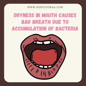 dryness of mouth can cause halitosis