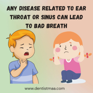 ear sinus and throat disease can lead to bad breath