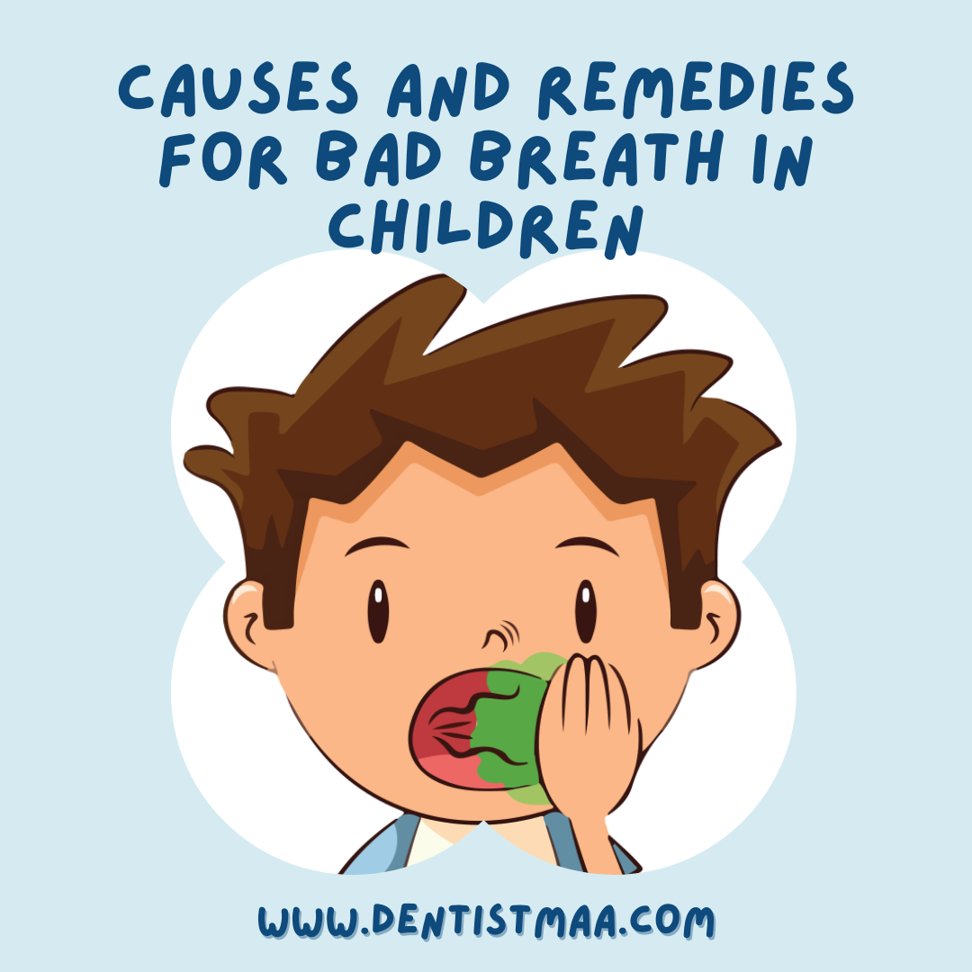 You are currently viewing 10 Causes and their Remedies for Bad Breath (Halitosis) in Children!