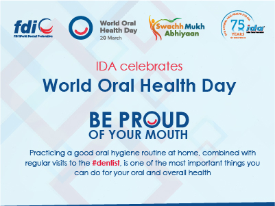 World Oral Health Day is Celebrated every year on the 20th of March to spread awareness globally on how important it is to maintain a good oral hygiene and the benefits of maintaining good oral health. FDI celebrates the World oral Health Day, and there is a different theme for it every year. The theme for this year is "Be Proud of your mouth".
