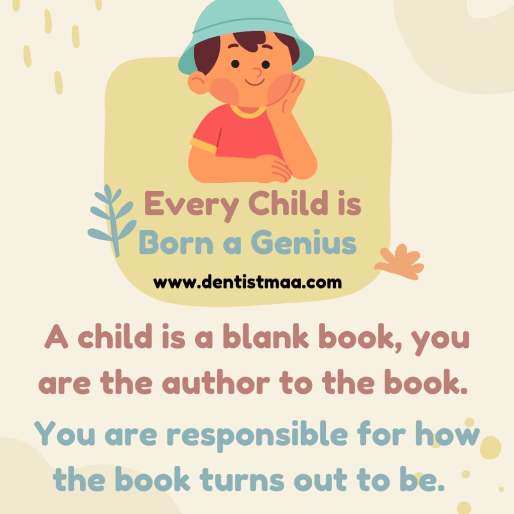 Every child is born a genius