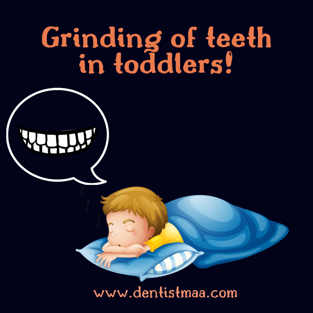 grinding of teeth in toddlers