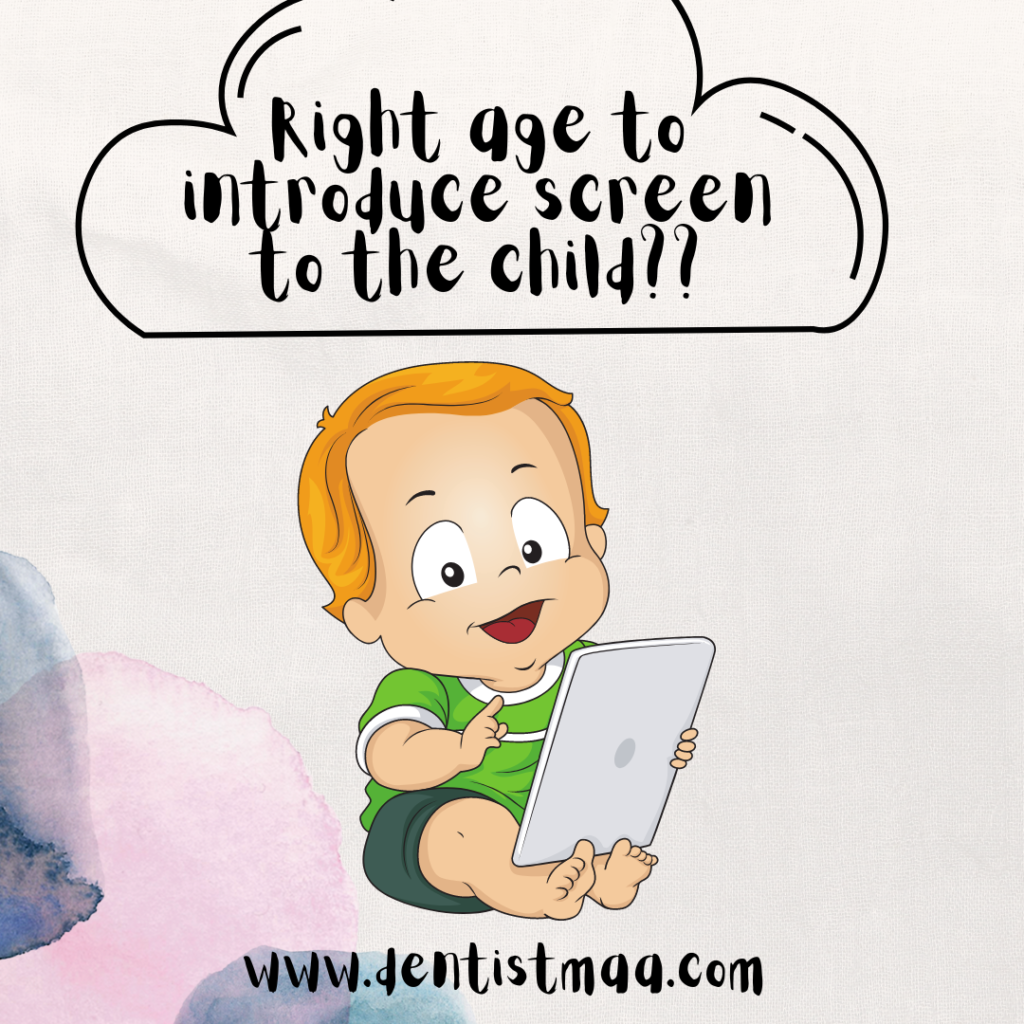 Right age to introduce screen to the child
