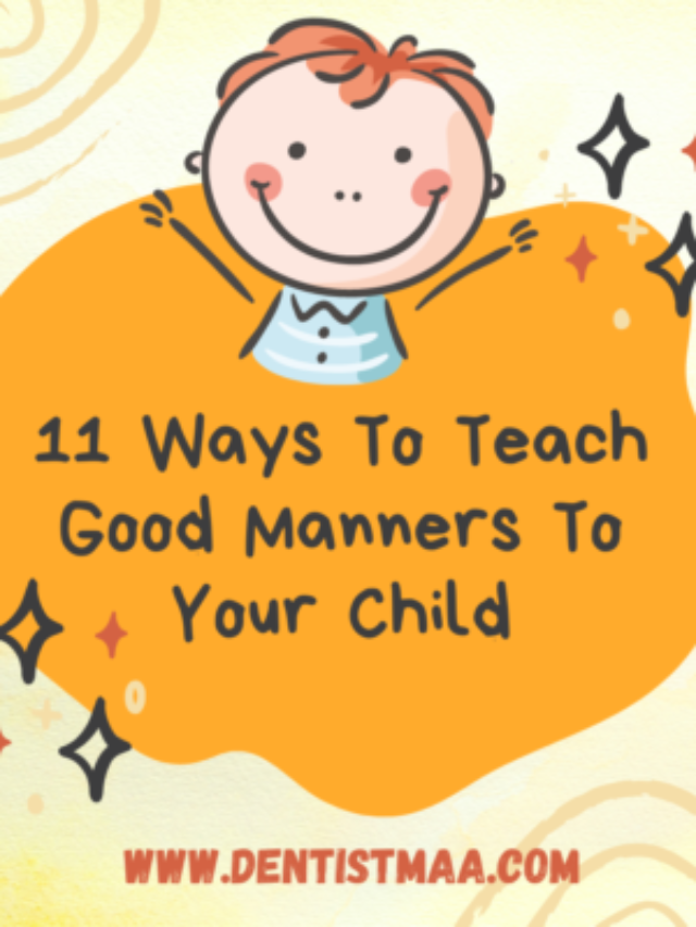 GOOD MANNERS TO YOUR CHILD