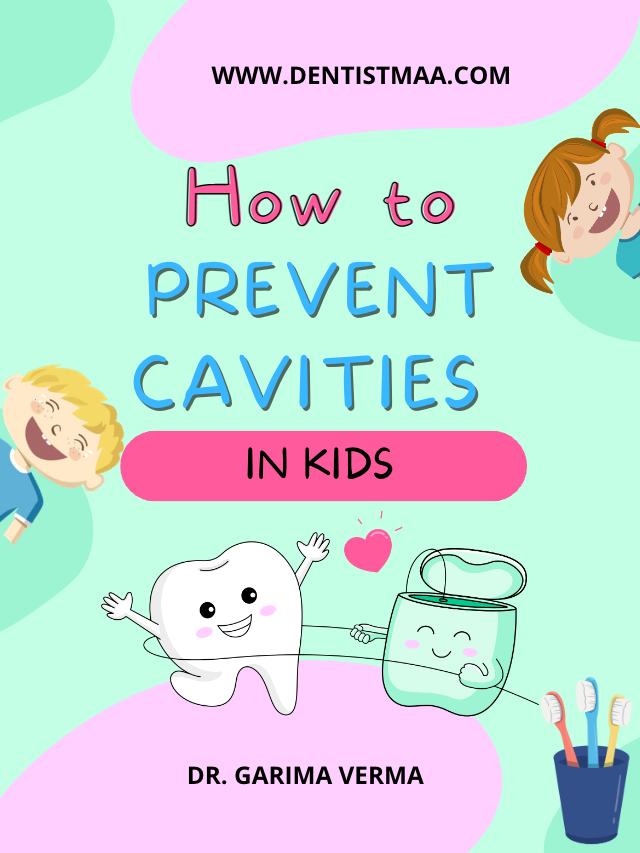 How to prevent cavities in kids ?
