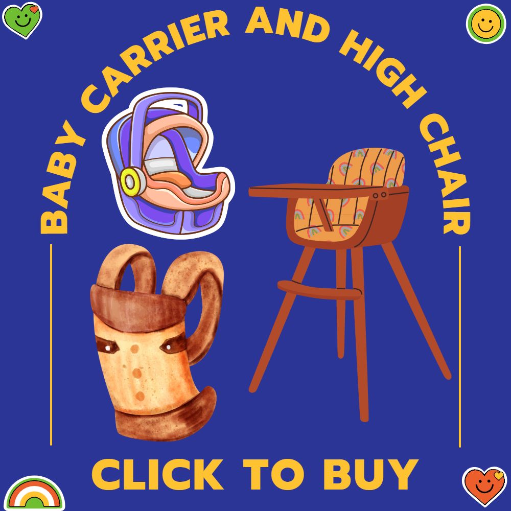 baby carriers and high chair