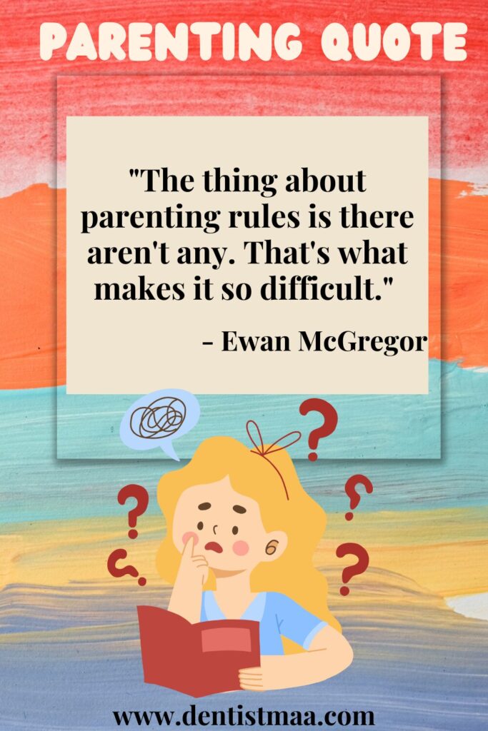 parenting quotes, parenting, quotes, children, rules, parenting rules, difficult, Ewan McGregor