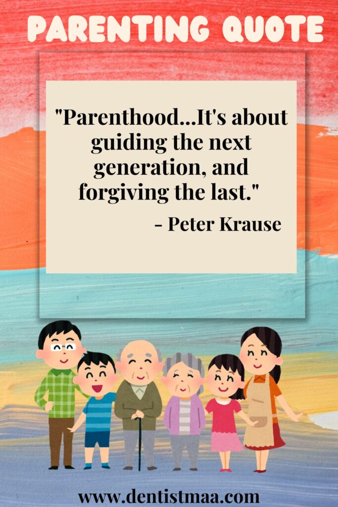 parenting quotes, parenting, quotes, children, parenthood, generation, Peter Krause