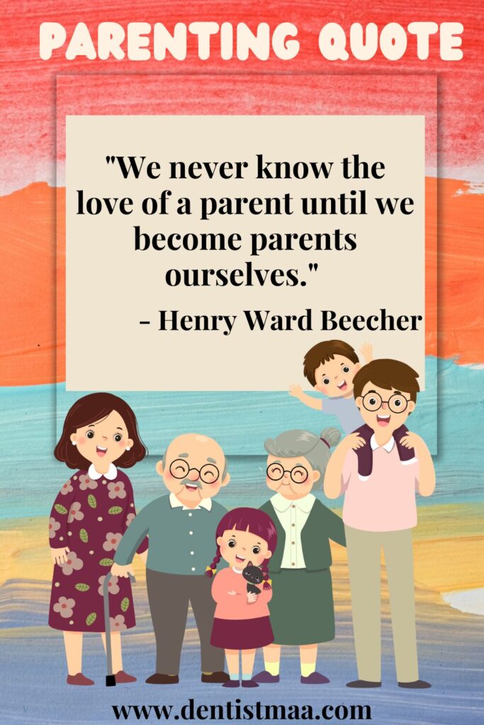 parenting quotes, parenting, quotes, children, ourselves, Henry Ward Beecher