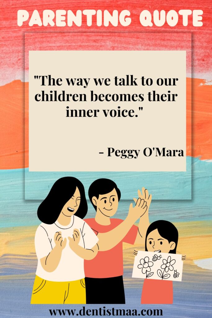 parenting quotes, parenting, quotes, children, talk, inner voice, Peggy O'Mara