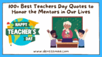 100+ Best Teachers' Day Quotes to Honor the Mentors in Our Lives ...