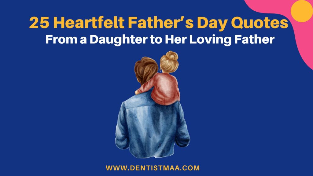 25 Heartfelt Father’s Day Quotes from a Daughter to Her Loving Father 18 father's day quotes from a daughter, happy fathers day
